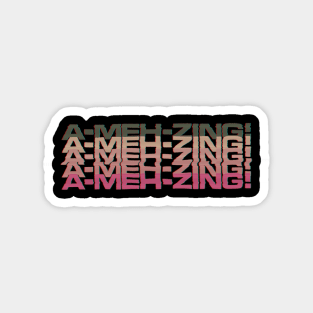 A-MEH-zing - Not So Amazing Retro TV Sticker